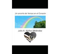 Un Arcoíris de Versos en el Corazón