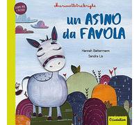 Un asino da favola. Marionettetralerighe. Esopo per i piccoli. Ediz. a colori. Con gadget