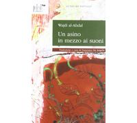 Un asino in mezzo ai suoni