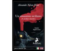 Un assassinio siciliano. Ediz. italiana e inglese