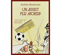 Un assist per morire