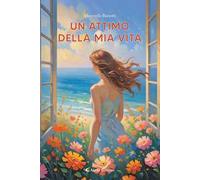 Un attimo della mia vita