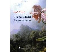 Un attimo è per sempre