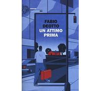 Un attimo prima