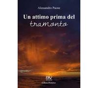 Un attimo prima del tramonto