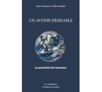UN AVENIR DÉSIRABLE: Le potentiel des humains