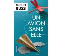 Un avion sans elle by Michel Bussi (2013-03-07)