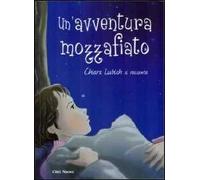 Un' avventura mozzafiato
