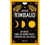 Un bacio, come un ragno pazzo, correrà sul tuo collo