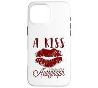 Un bacio è l'autografo del cuore Custodia per iPhone 16 Pro Max