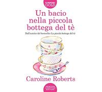Un bacio nella piccola bottega del tè