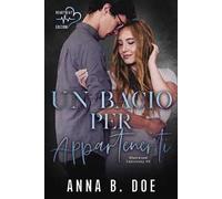 Un bacio per appartenerti. Blairwood University. Vol. 5