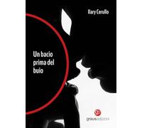 Un bacio prima del buio