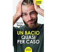 Un bacio quasi per caso