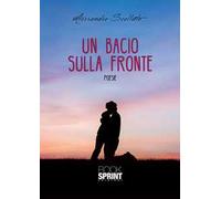 Un bacio sulla fronte