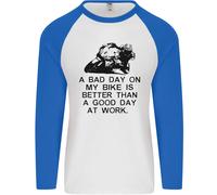 Un Bad Day On My Moto Motociclista Uomo L/S Baseball T-Shirt