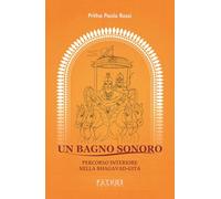 Un bagno sonoro. Percorso interiore nella Bhagavad-Gita