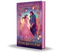 Un baile con el príncipe de los Fae/ A Dance with the Fae Prince
