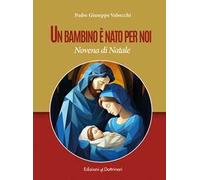 Un bambino è nato per noi. Novena di Natale