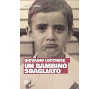 Un bambino sbagliato