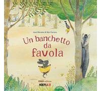 Libri Morales José - Un Banchetto Da Favola. Ediz. A Colori