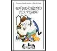 Un banchetto per Figaro