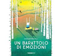Un barattolo di emozioni. Ediz. a colori