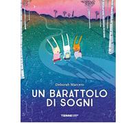 UN BARATTOLO DI SOGNI. EDIZ. A COLORI - MARCERO DEBORAH - Terre di Mezzo