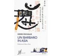 Un barbaro in Asia