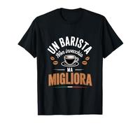 un barista non invecchia ma migliora regalo Maglietta