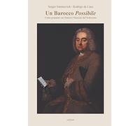 Un barocco «possibile». Come preparare un oratorio musicale del Settecento