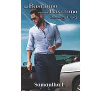 Un Bastardo per un Bastardo