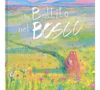 Un battito nel bosco