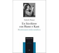 Un bicchiere con Hume e Kant. Divertissement estetico-metafisico