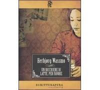 Un bicchiere di latte per favore