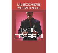 UN BICCHIERE MEZZO PIENO