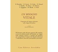 Un bisogno vitale. Difficoltà alimentari nell'infanzia e nell'adolescenza