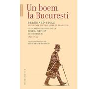 Un boem la Bucuresti. Reportaje dintr-o lume in tranzitie - Bernhard Stolz