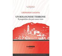 Un bolognese terrone. Il pregiudizio che può essere vinto