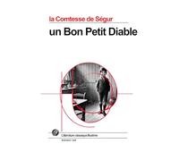 Un Bon Petit Diable: Grand format SOUPLE illustré - É avec illustrations exclusives et texte intégral