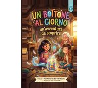 Un Bottone al Giorno: Un'avventura da scoprire