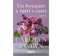 Un bouquet a tutti i costi