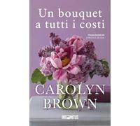 Un bouquet a tutti i costi