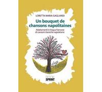 Un bouquet de chansons napolitaines. Ediz. italiana