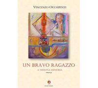 Un bravo ragazzo. A nessuna memoria