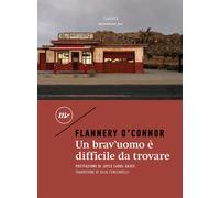 Un brav'uomo è difficile da trovare - O'Connor Flannery