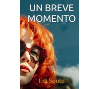 UN BREVE MOMENTO