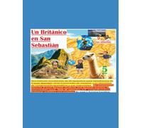 Un Británico en San Sebastián: Una historia para A level Spanish