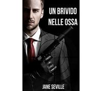 Un brivido nelle ossa