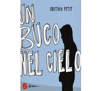 Un buco nel cielo. La scuola che non c'è. Vol. 2